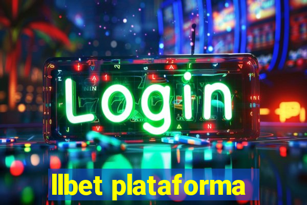 llbet plataforma